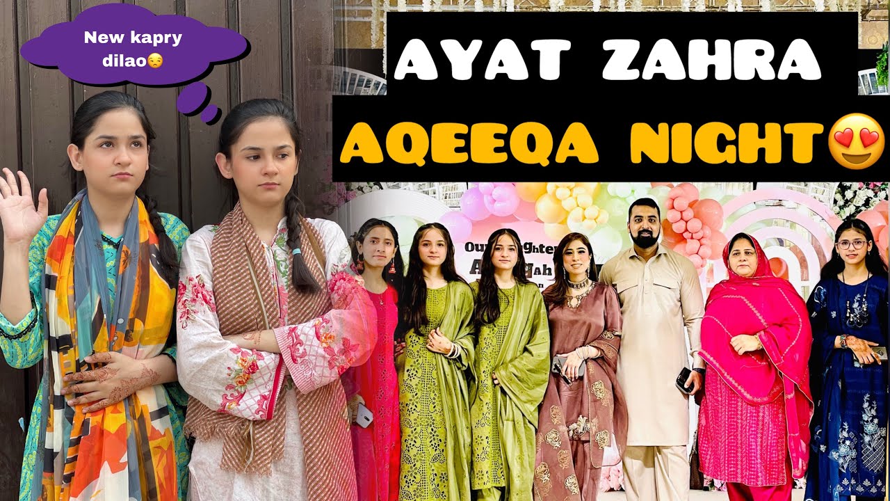Aayat Zahra ka Aqeeqa🥰 || urgent dress ki demand kr li😒😁