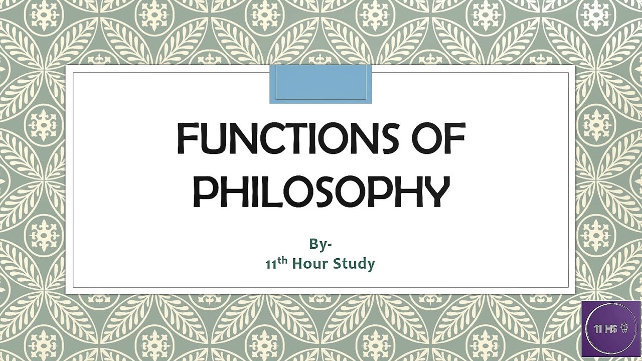 Functions of Philosophy | B.Ed | M.Ed | Other Courses