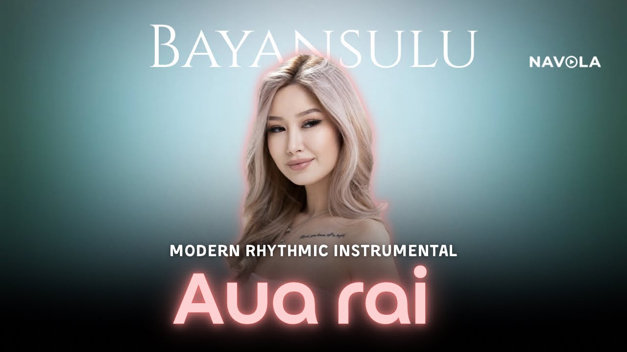 Bayansulu - Aua rai (Modern rhythmic instrumental)