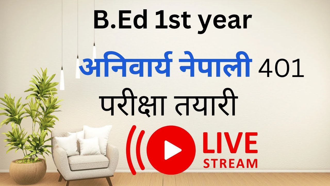 compulsory nepali. b.ed 1st year.