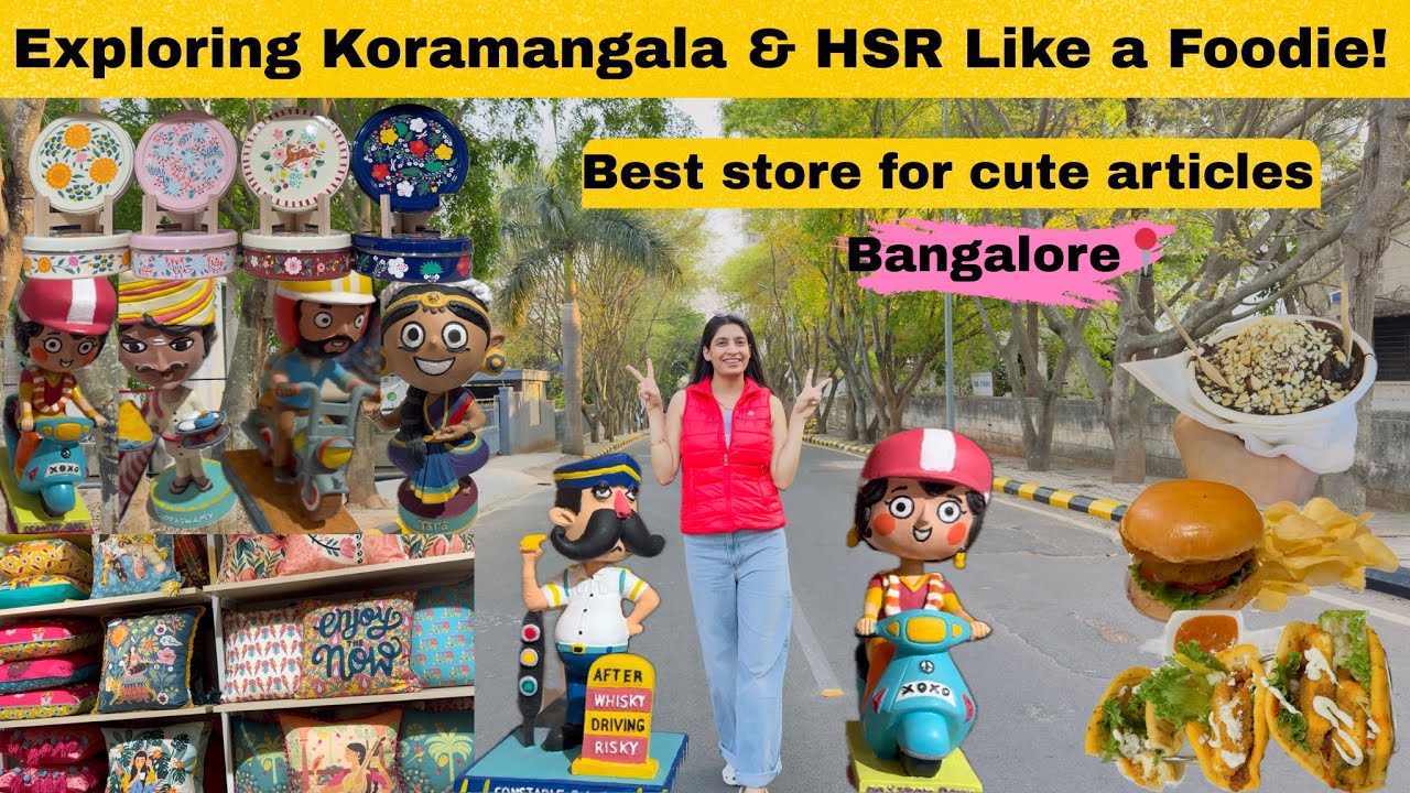 Exploring Koramangala & HSR like a Foodie || Best store for Home Articles || Truffles ||Corner House