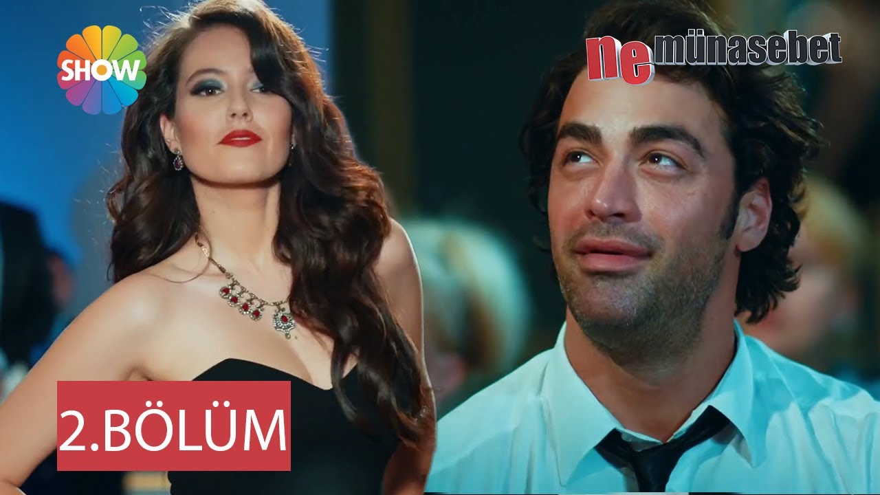 Ne Münasebet 2.Bölüm