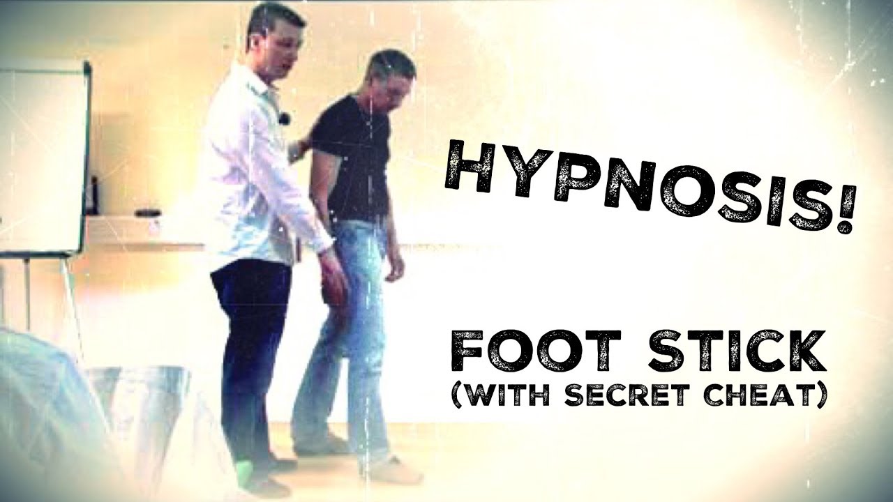Learn Hypnosis Foot Stick... With Secret 'Cheat'! | No mind control, trance or real hypnotism needed