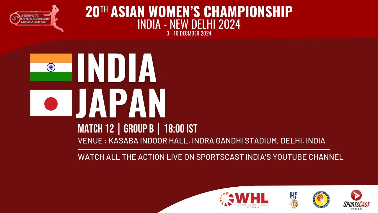 INDIA v JAPAN | MATCH 12 | GROUP B | 20th ASIAN WOMEN'S CHAMPIONSHIP