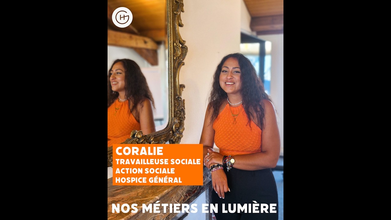 Nos métiers en lumière - Coralie, travailleuse sociale - format long