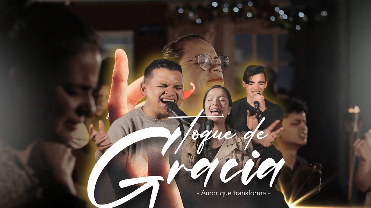Toque De Gracia | Amor Que Transforma | V&iacute;deo Oficial