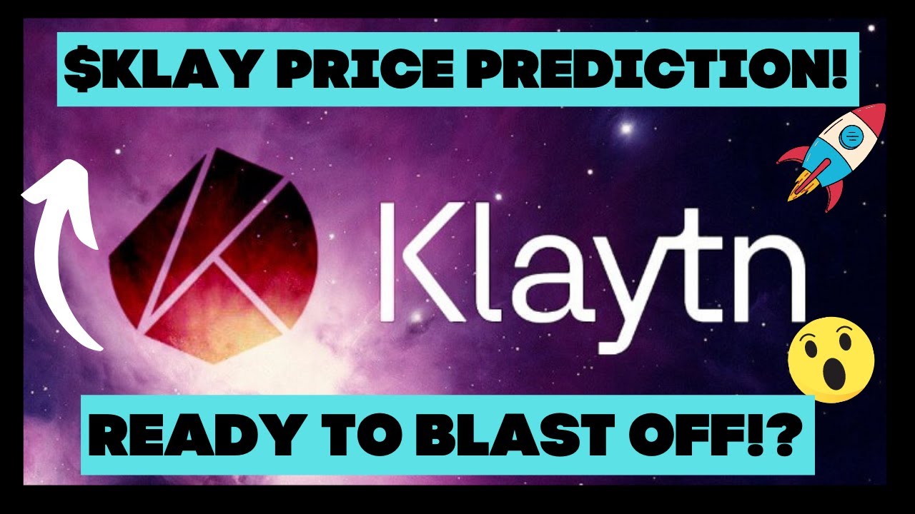 Why klaytn is about to explode! $KLAY Price prediction! The best altcoin for next bullrun!?
