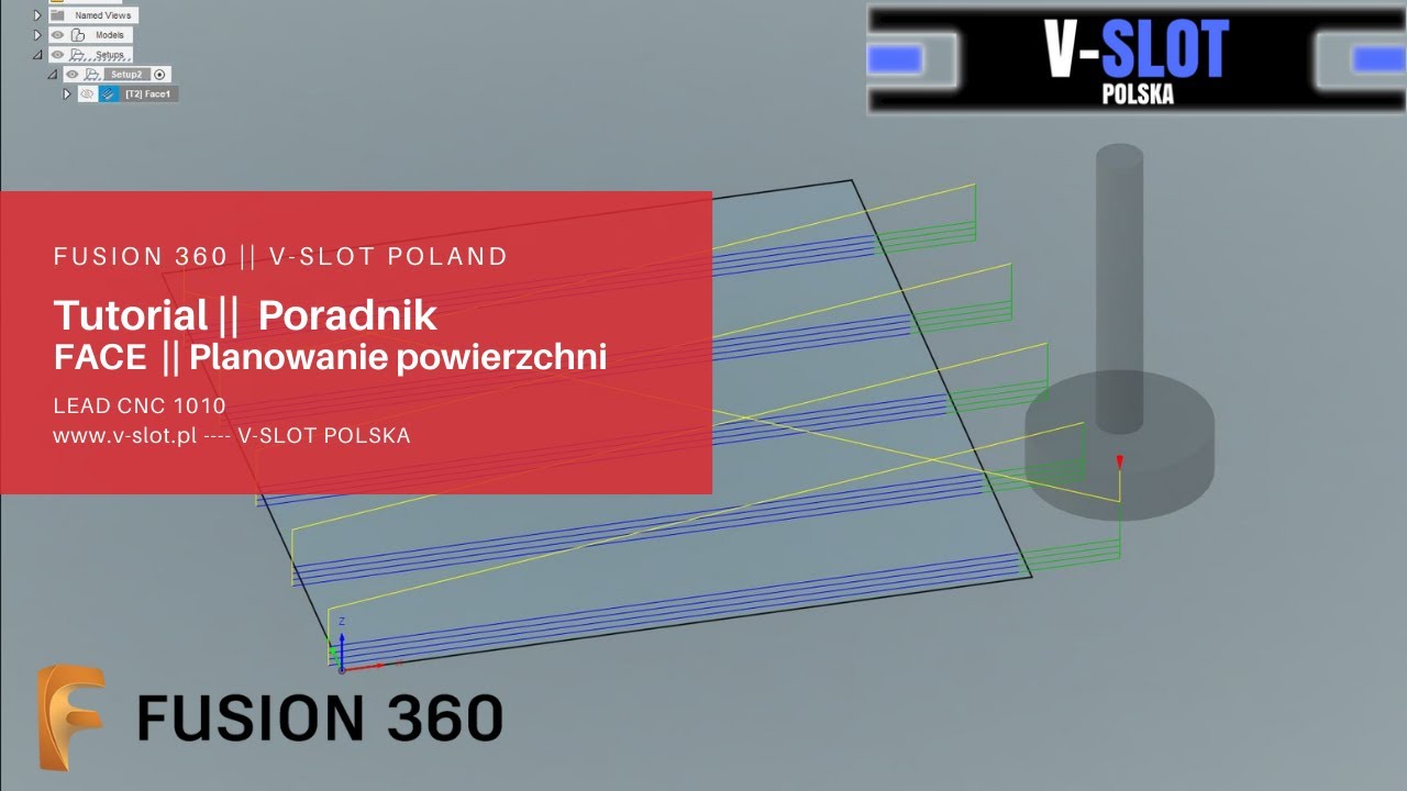 Frezowanie drewna || LEAD CNC 1010 || JAK PLANOWAĆ FREZARKĄ || Fusion360 2D Face || V-SLOT POLSKA