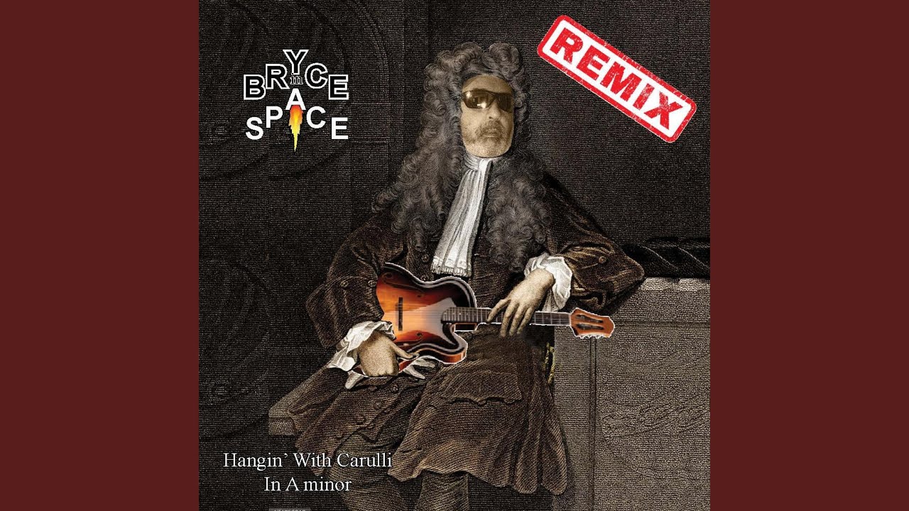 Hang'in With Carulli In A Minor Remix (Remix)