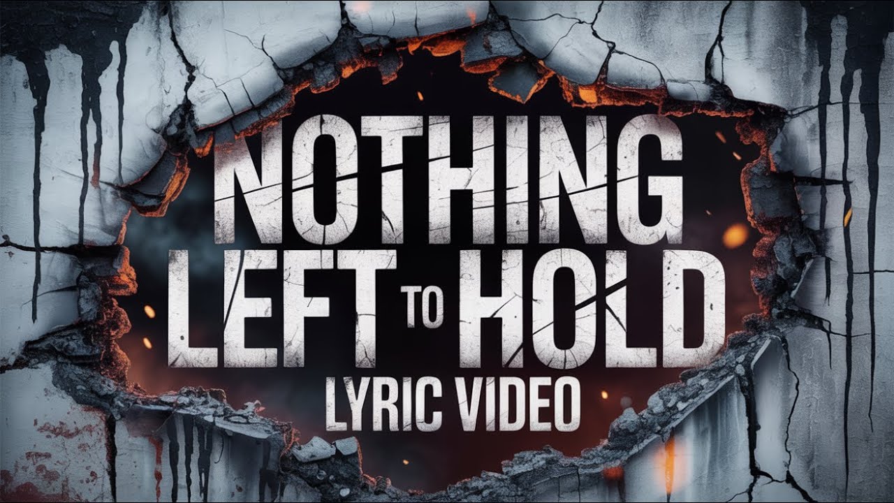 The Heart Ache Kid - Nothing Left To Hold [Official Lyric Video]