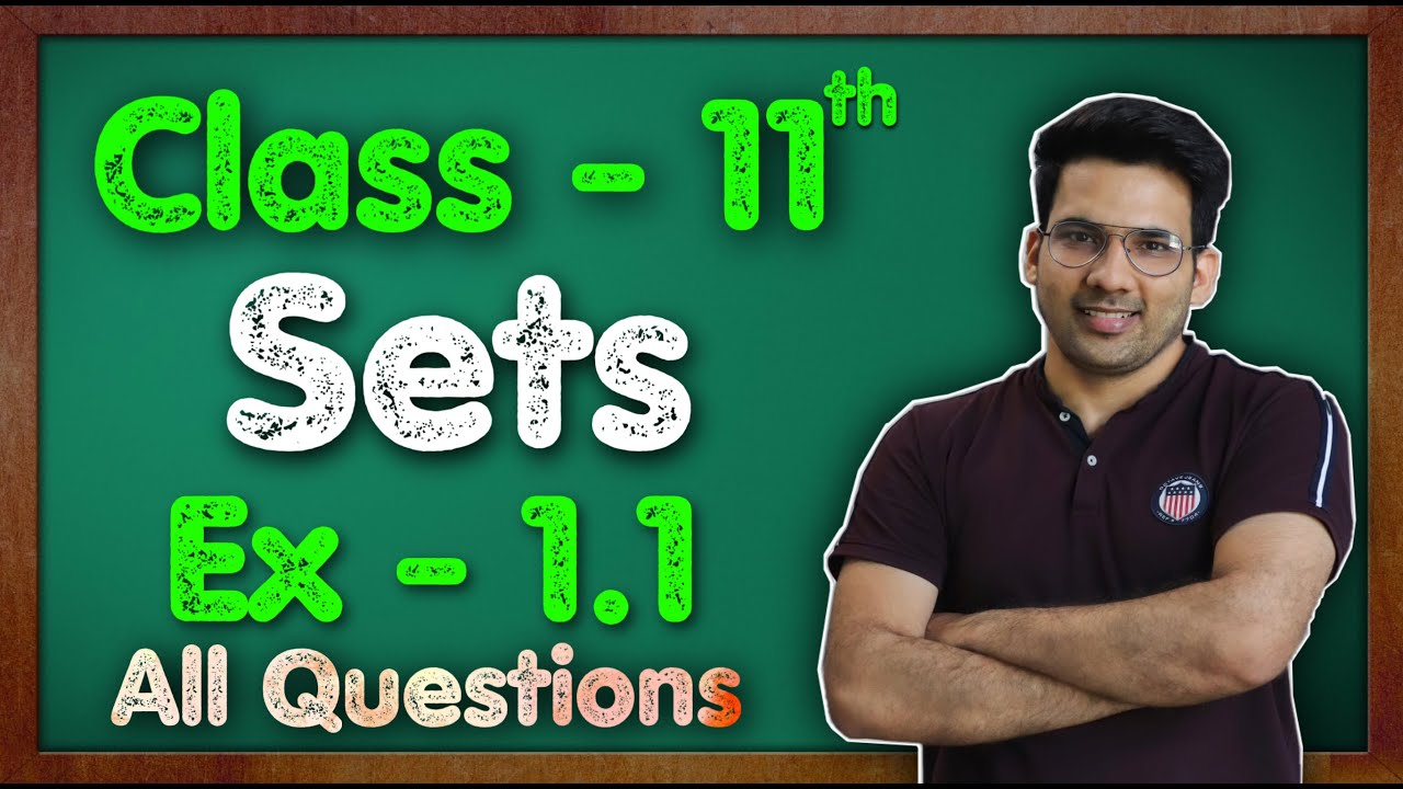 Class - 11 Ex - 1.1, Q1 to Q6 (Sets) Maths Chapter 1 || CBSE NCERT || Green Board
