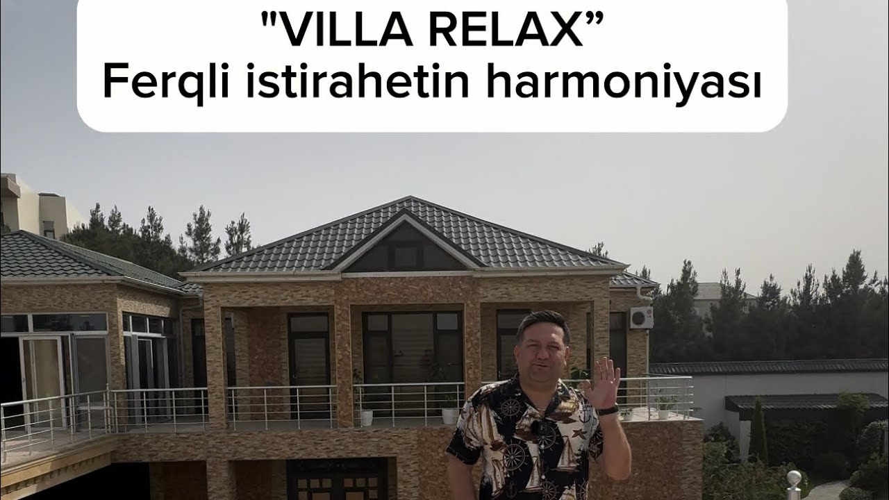 Villa Relax | Ferqli istirahetin harmonisayı 1.300.000azn ☎️+99455 2008382 Tural efendi