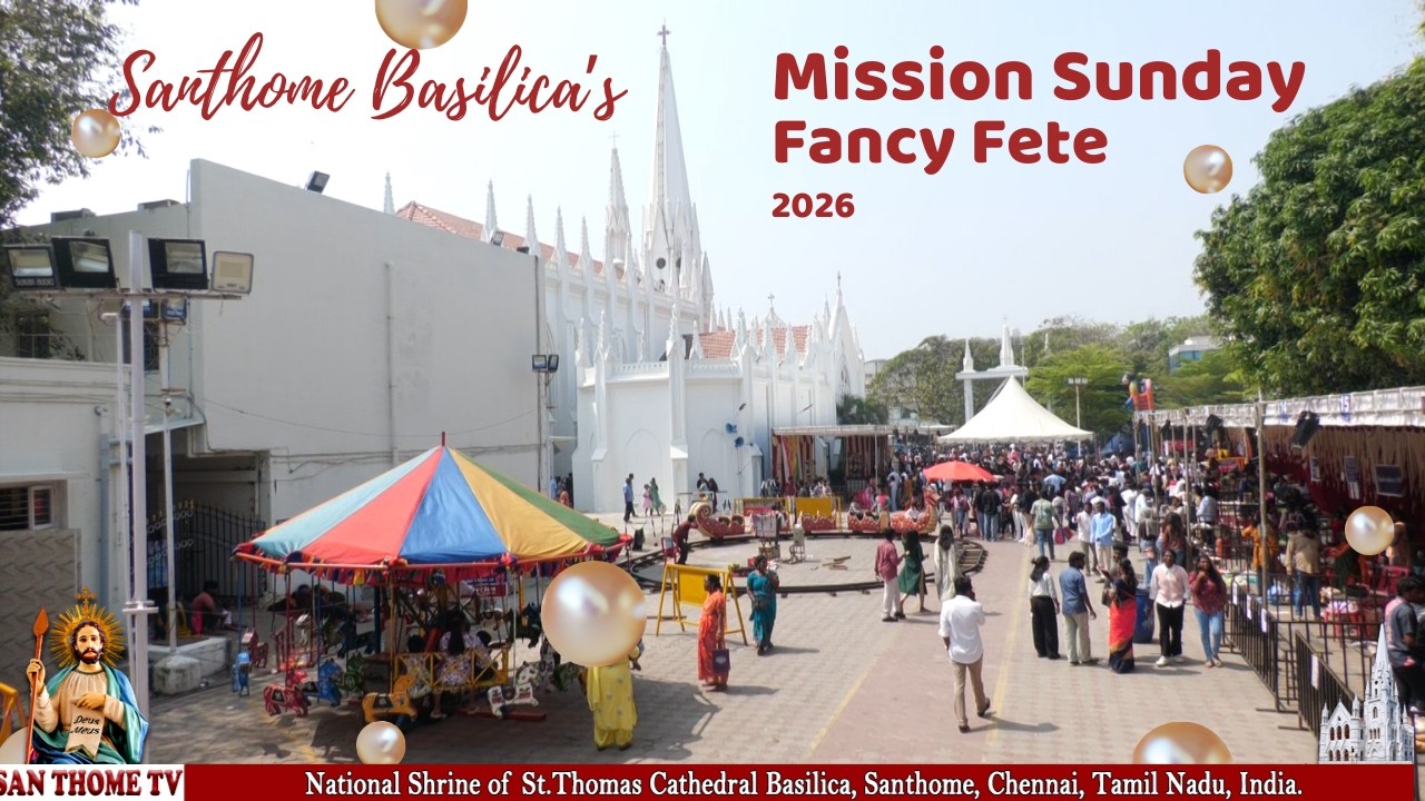 Mission Sunday | Fancy Feet - 2026 @ Santhome Cathedral Basilica