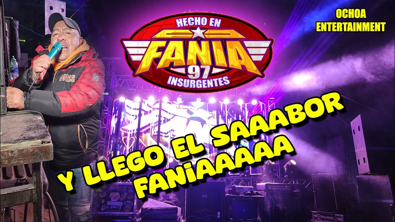 LA ARENOSA EDITADA / SONIDO FANIA 97 EN CUANALAN CON OCHOA ENTERTAINMENT #fania97 #sonidofania97