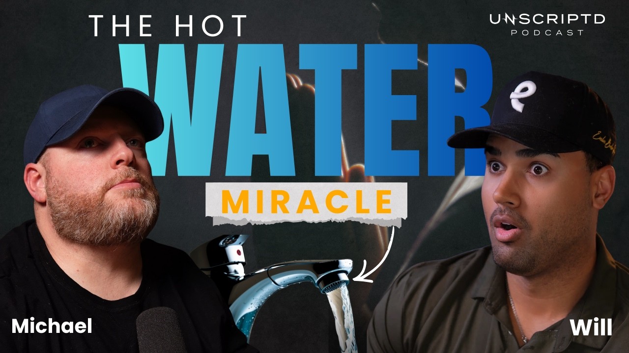 Putting God First: The Hot Water Miracle and Business Breakthrough | Unscriptd Podcast