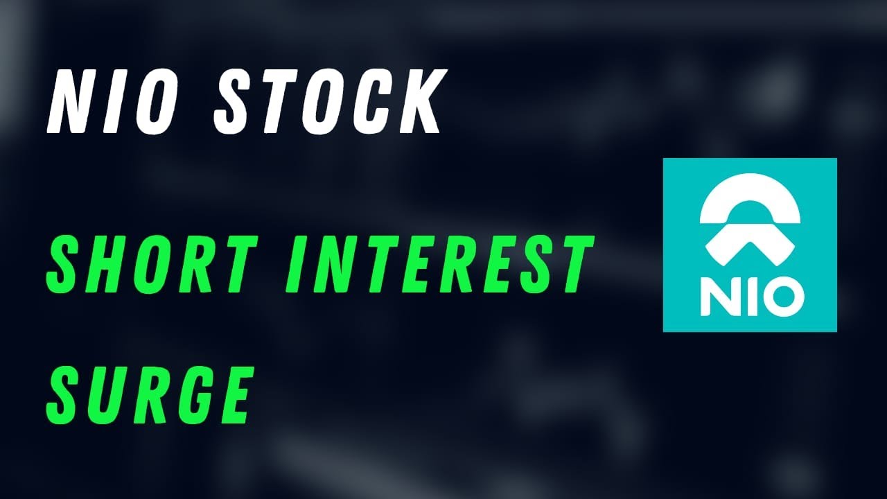 NIO STOCK SHORT INTEREST SURGE WHAT IT MEANS - NIO stock.