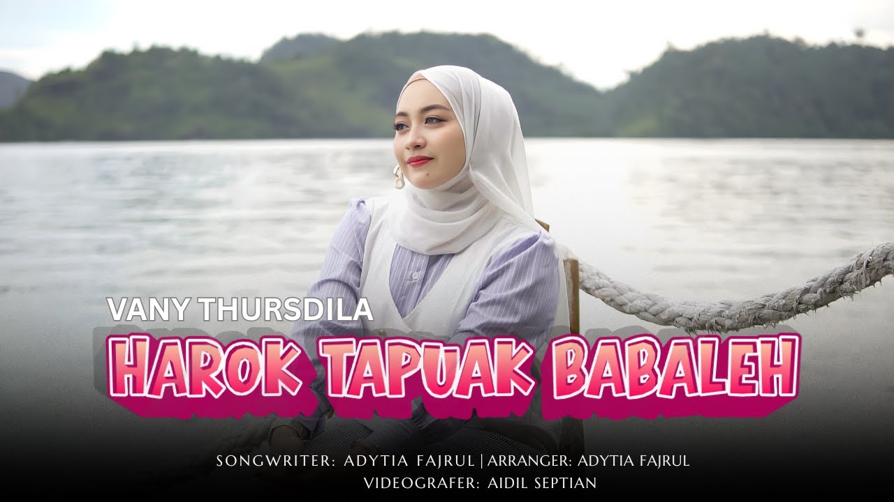 Lagu Minang Terbaru 2025  - Vany Thursdila - Harok Tapuak Babaleh (Official Music Video)