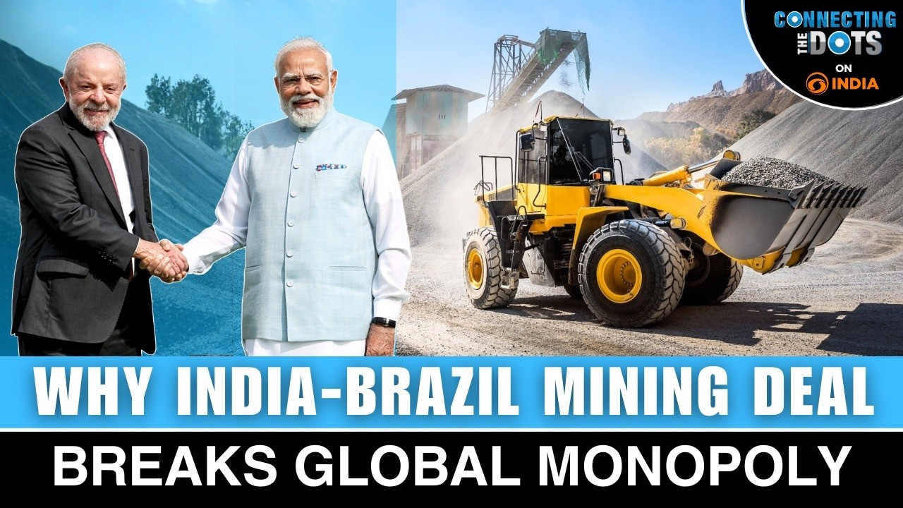 PM Modi & Lula’s Mega Deal: India To Secure Critical Minerals From Brazil | Connecting The Dots