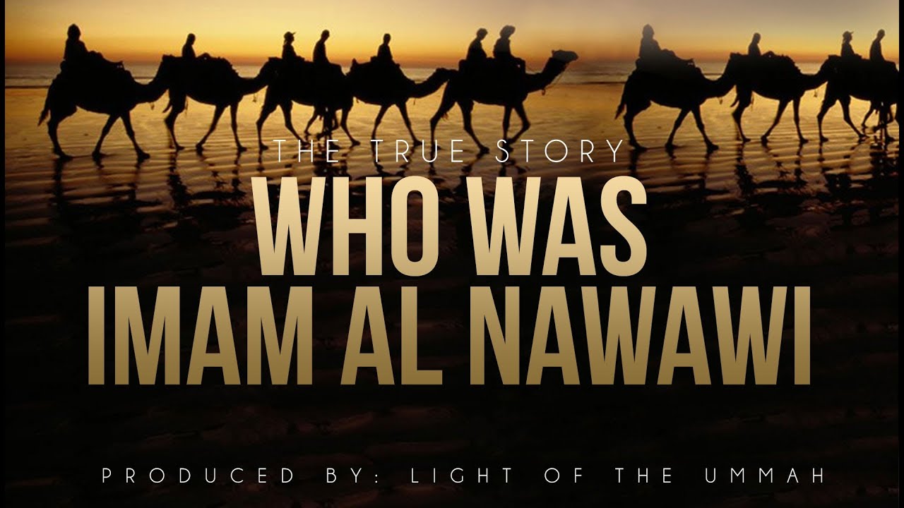Who Was Imam Al Nawawi (R)