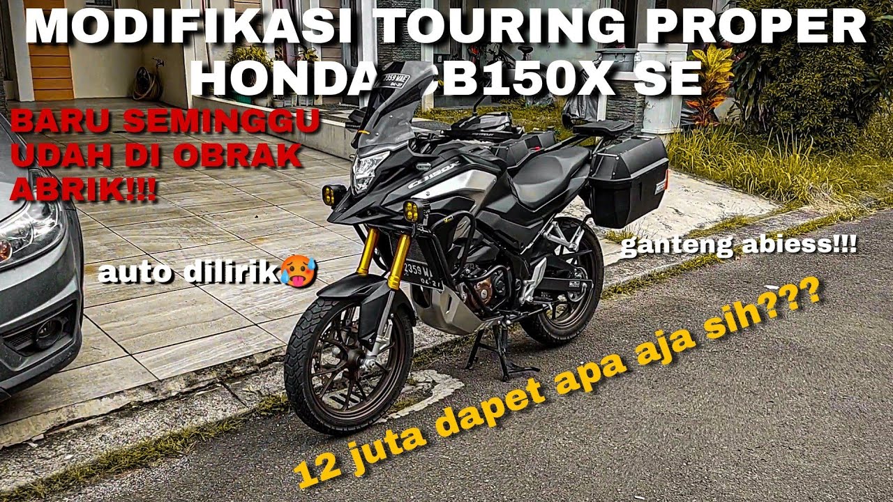 REVIEW LENGKAP MODIFIKASI HONDA CB150X SE BERIKUT TOTAL HARGANYA!!!