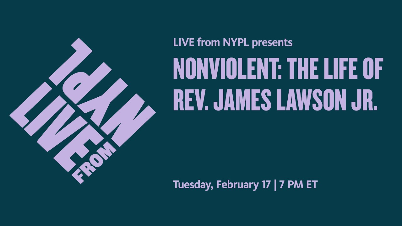 Nonviolent: The Life of Rev. James Lawson Jr. | LIVE from NYPL
