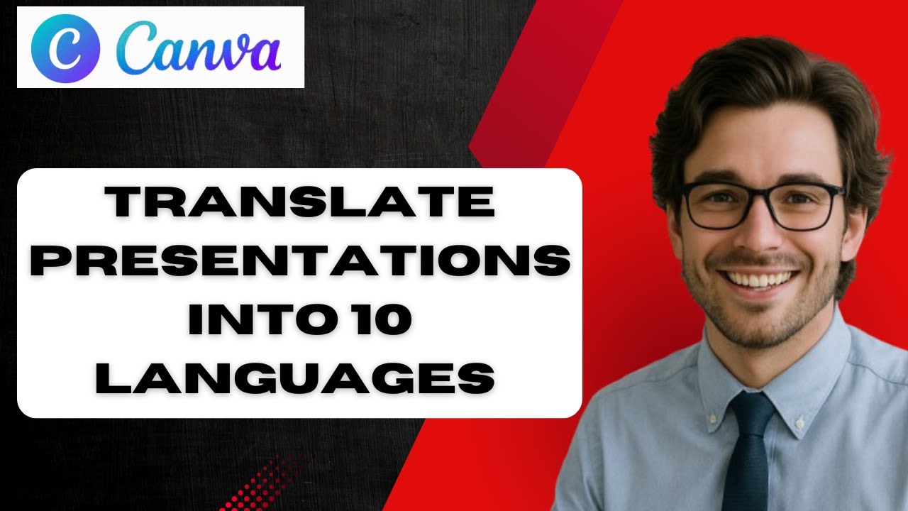 How to Translate Presentations Into 10 Languages With Canva AI (full guide)