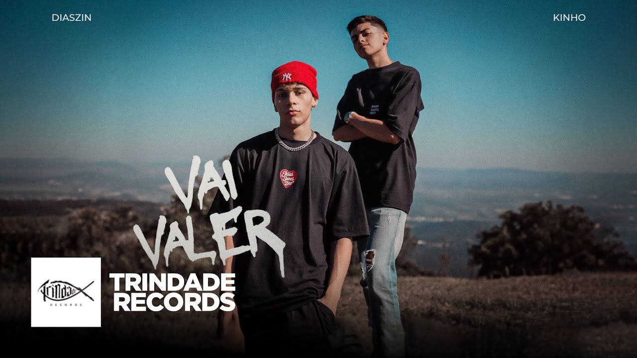 Diaszin & Kinho | Vai Valer | Trindade Records | (Vídeo Oficial)
