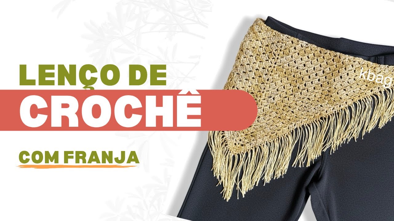Lenço Bandana de Crochê com Franjas: Aprenda a Fazer a Peça Tendência de Moda!