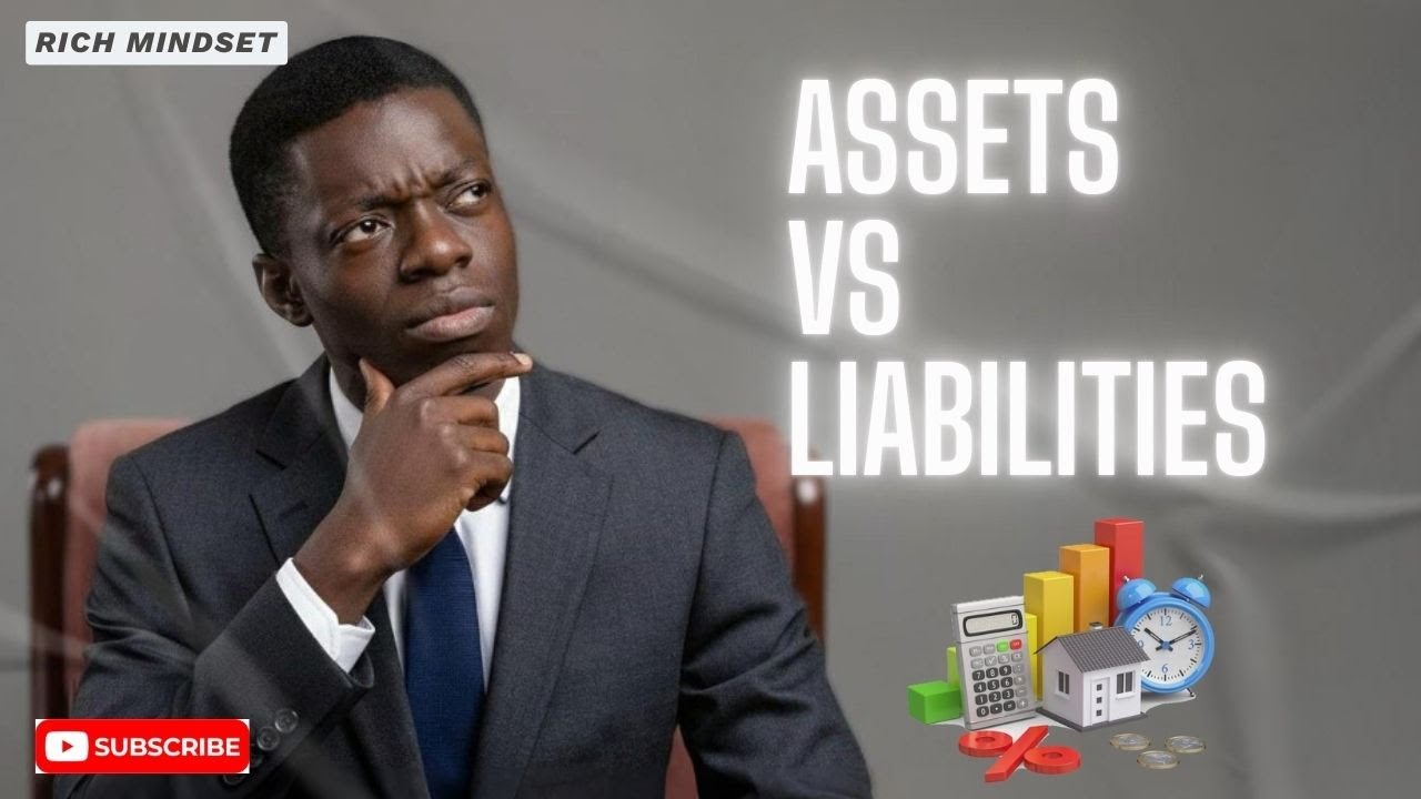Assets and Liabilities | RICH MINDSET
