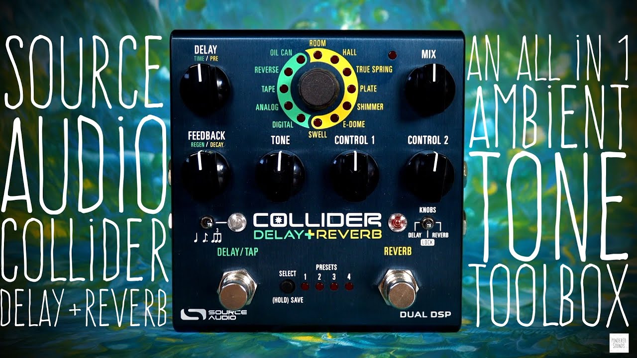 #67 Source Audio - Collider Delay+Reverb