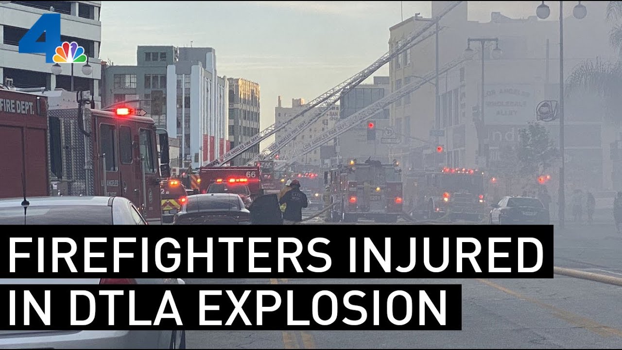 Firefighters Injured in Building Explosion in Downtown LA | NBCLA