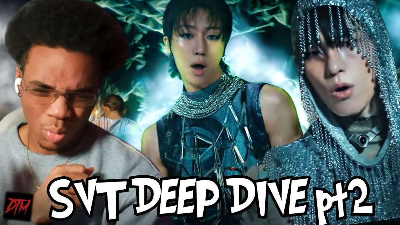 IT KEEPS GETTING BETTER! | SEVENTEEN DEEPDIVE P2 (WATER, SPELL, HOME RUN, LIGHT A FLAME, FAST PACE)