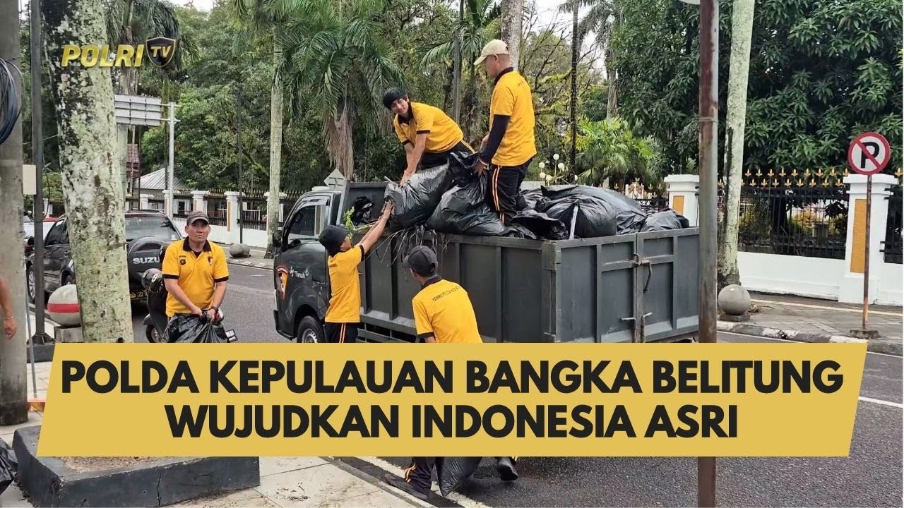 POLDA KEPULAUAN BANGKA BELITUNG WUJUDKAN INDONESIA ASRI
