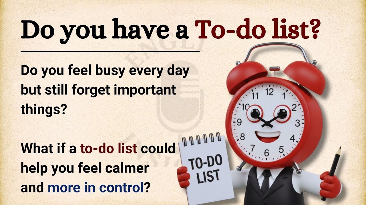 How a Simple To Do List Changes Your Life | Planning Your Day & Managing Tasks | English Listening