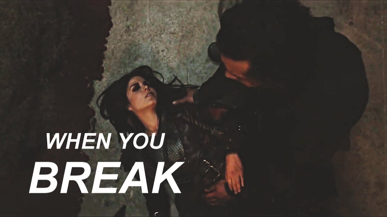Bellamy & Octavia ● When You Break