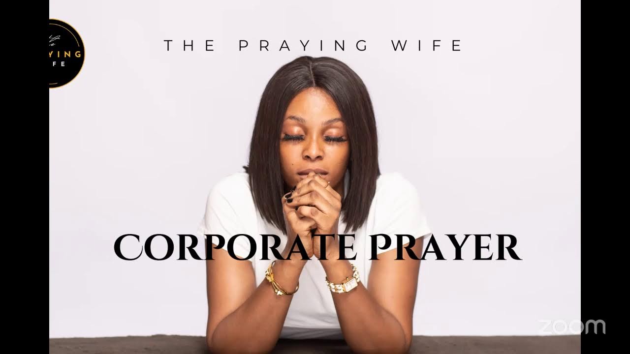 Corporate Prayer - The Praying Wife