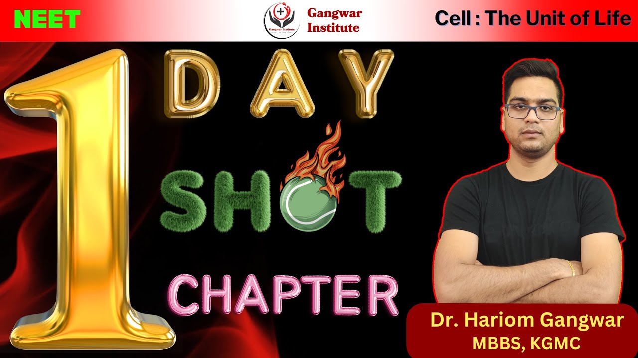 Cell : The Unit of Life | One Shot | NCERT Biology | NEET UG | #gangwarinstitute