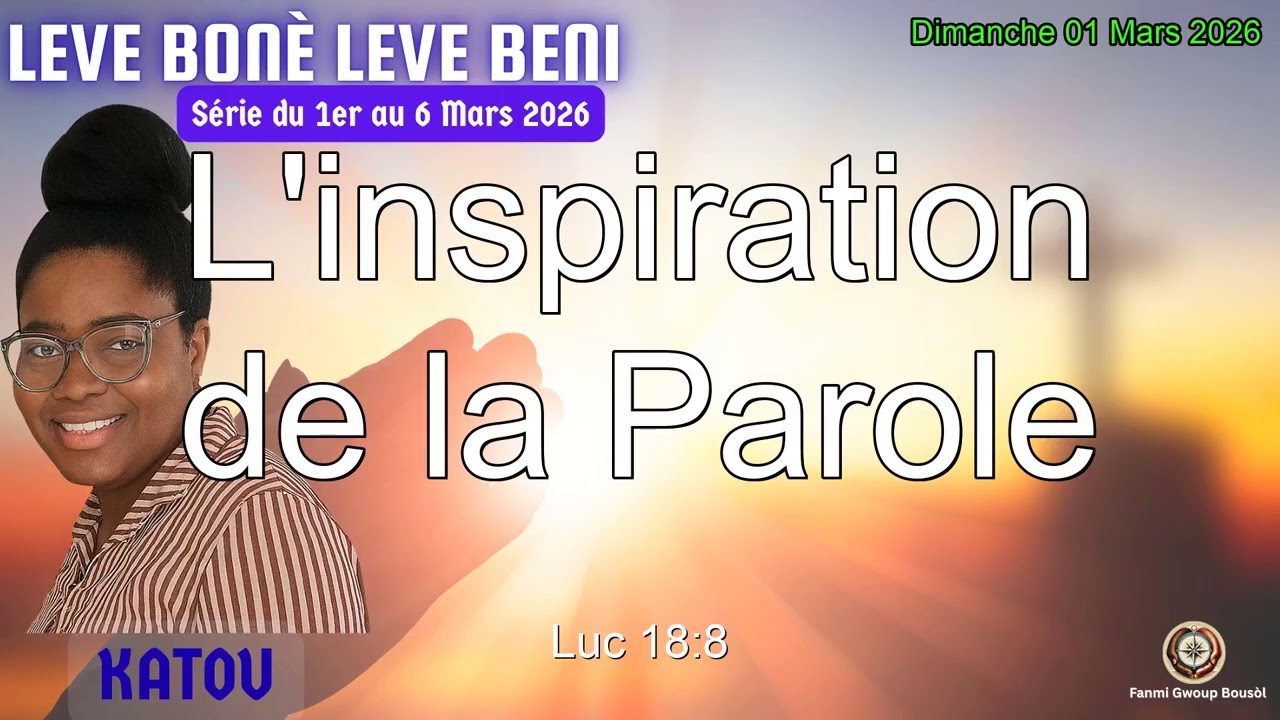 L'inspiration de la Parole | Dimanche 01 Mars 2026