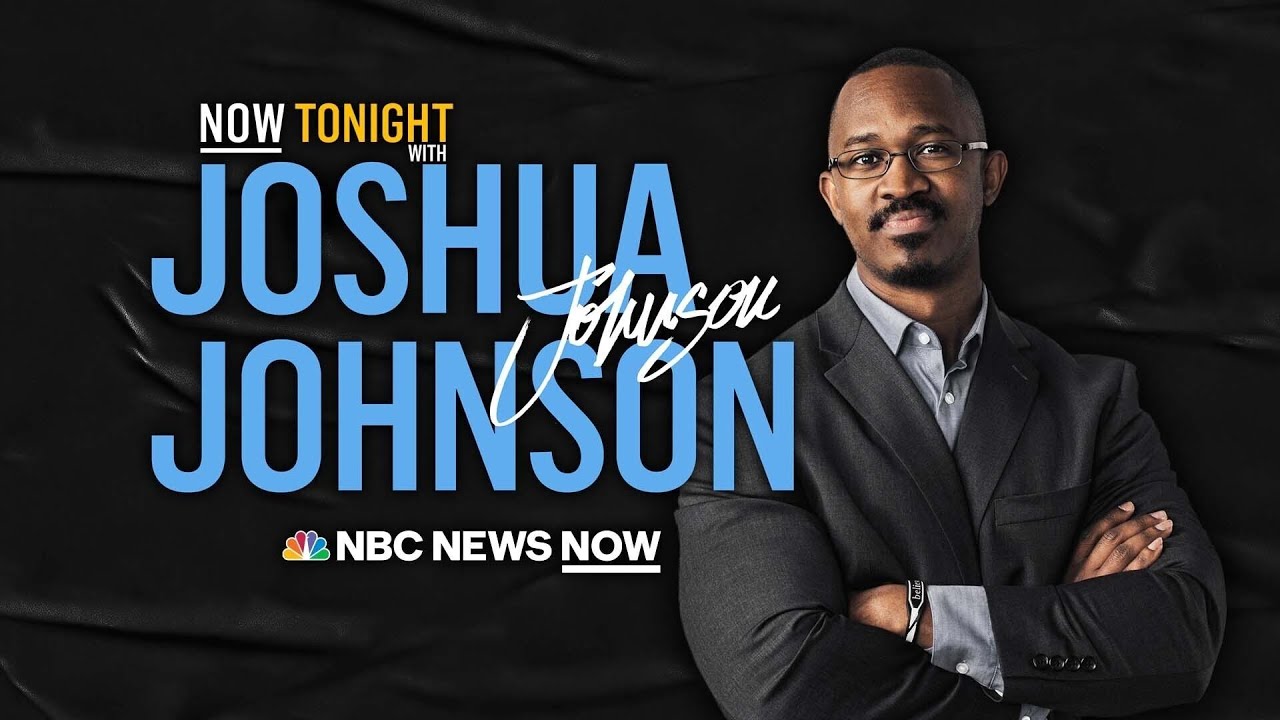 NOW Tonight with Joshua Johnson - Aug. 29 | NBC News NOW