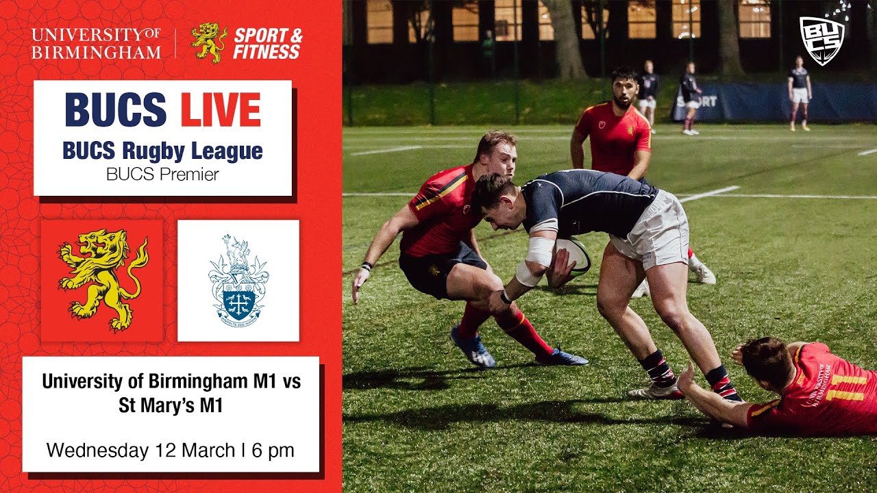 LIVE RUGBY LEAGUE | University of Birmingham v St Mary's University | BUCS Premier South