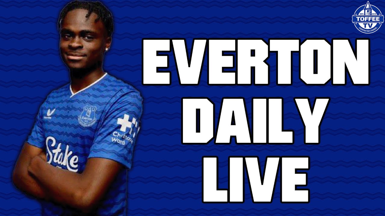TYRIQUE GEORGE OFFICIALLY SIGNS FOR EVERTON! | Everton Daily LIVE