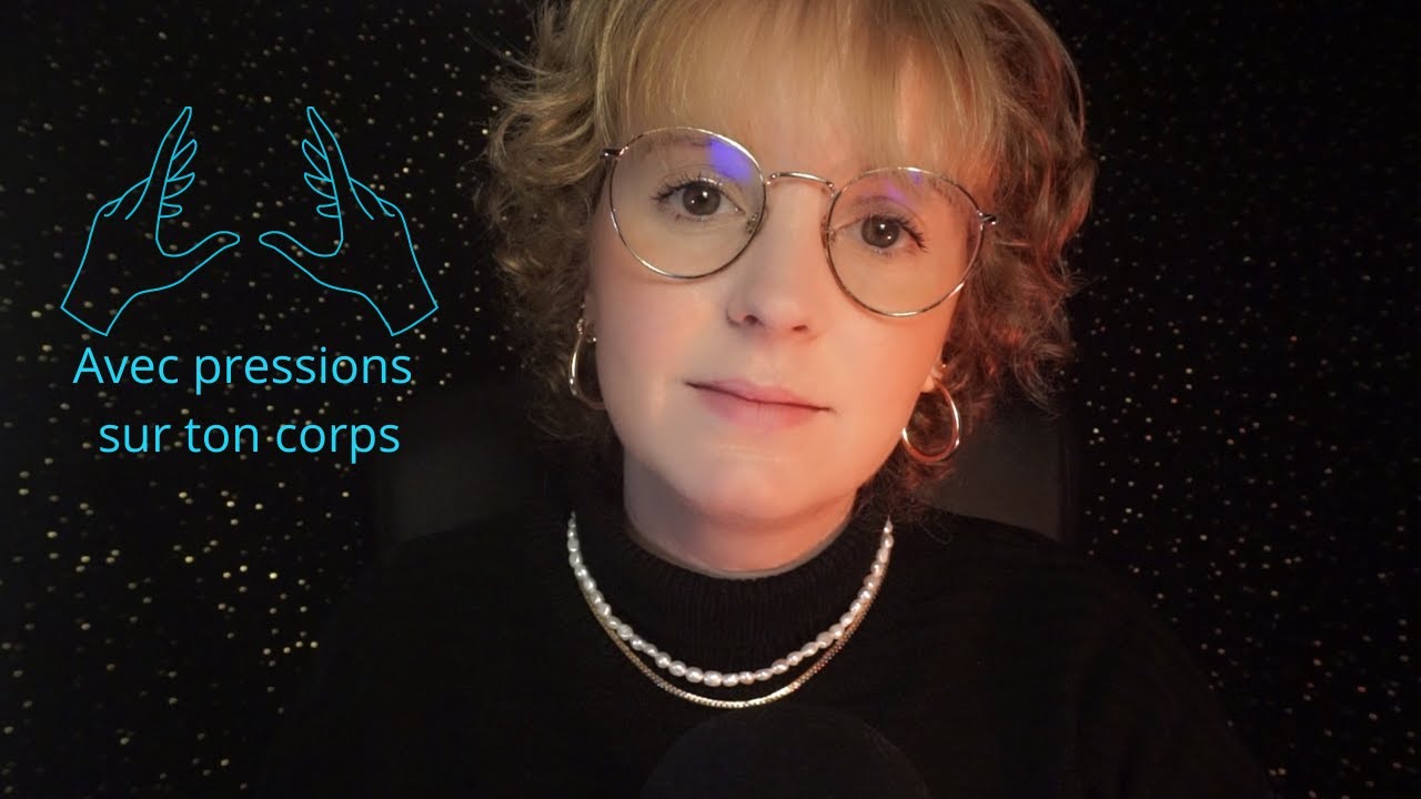 ASMR | Séance de relaxation guidée (j'exerce des points de pression sur les parties de ton corps)