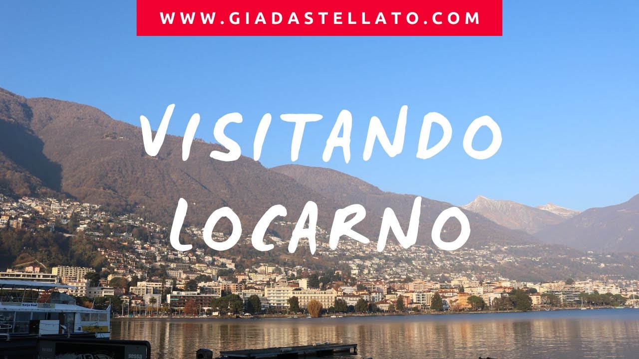 Cosa vedere a Locarno