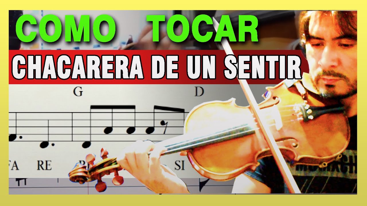 COMO TOCAR CHACARERA DE UN SENTIR  /VIOLÍN