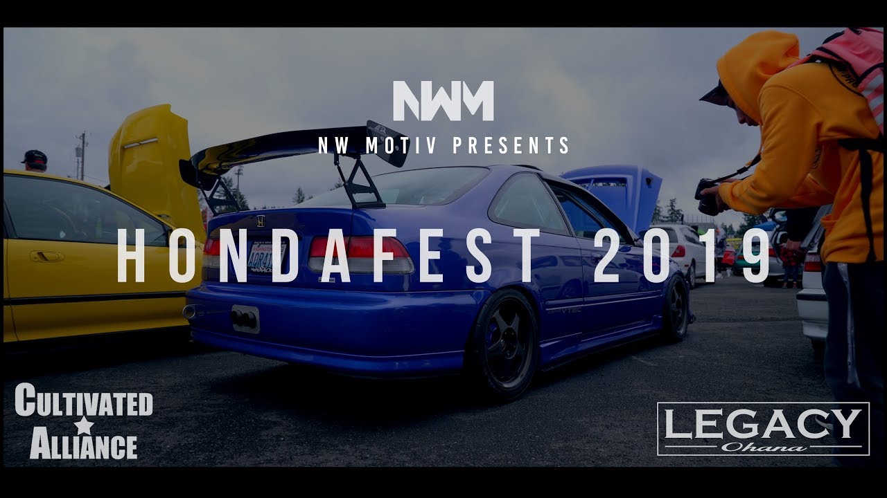 [4K] HondaFest 2019 Hosted by NW Motiv