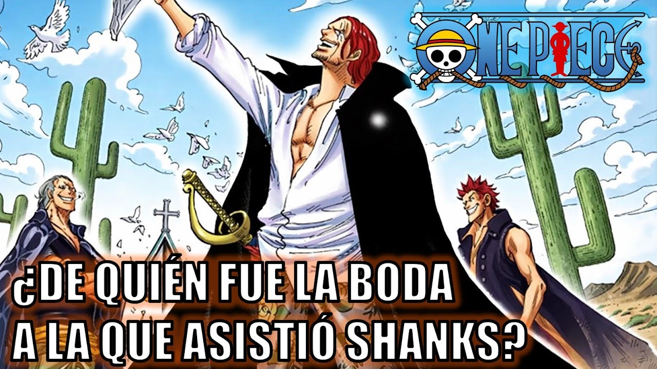 One Piece | Shanks y la boda misteriosa