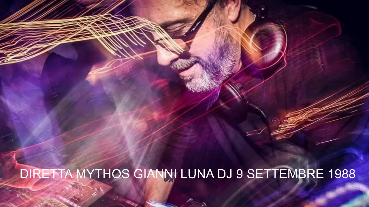 GIANNI LUNA DJ.DIRETTA MYTHOS 9 SETTEMBRE 1988