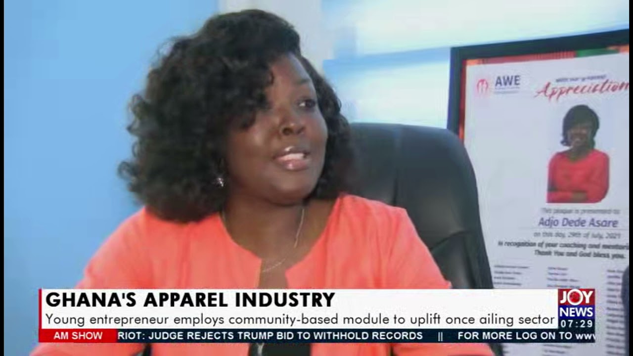 Ghana's Apparel Industry - AM Show on Joy News (10-11-21)