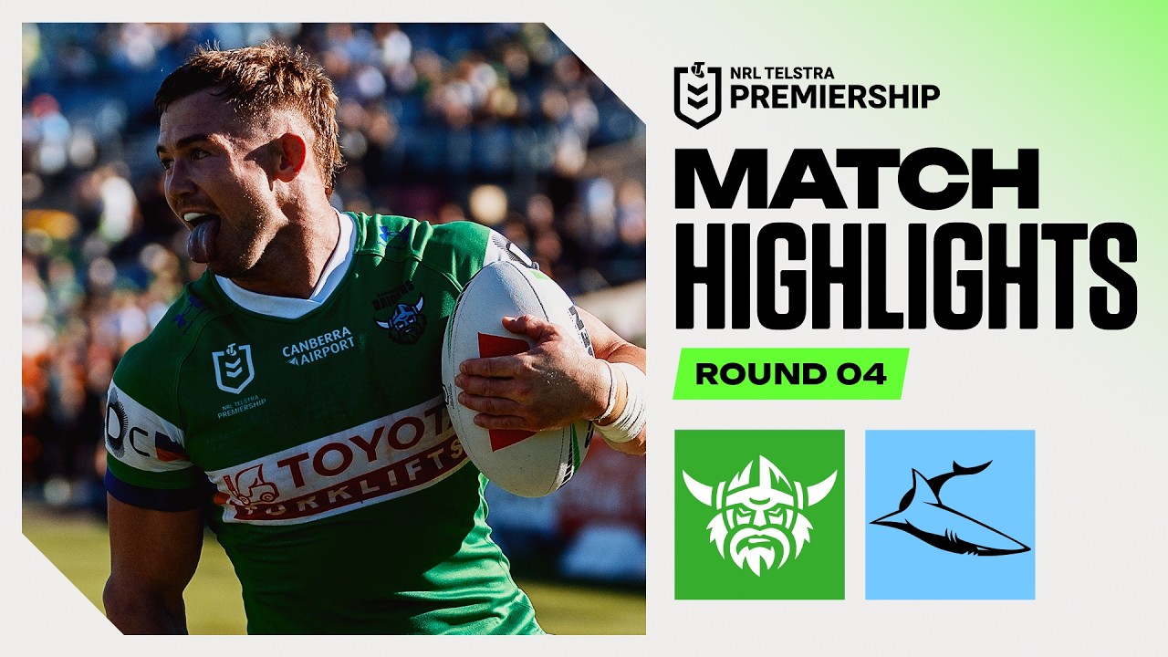 NRL 2026 | Raiders v Sharks | Match Highlights | Round 4