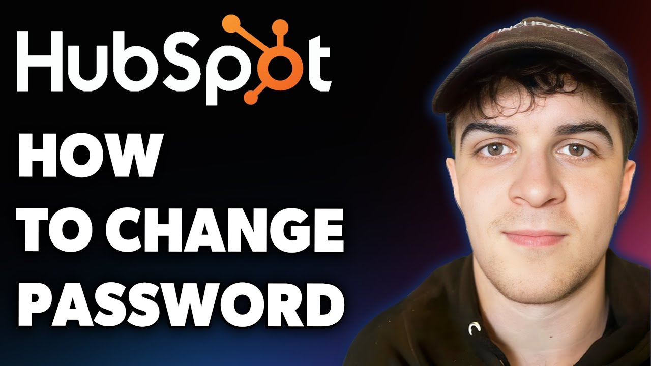 How to Change Your Password in Hubspot Crm (Full 2025 Guide)